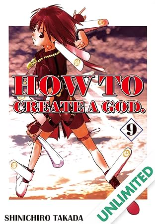 HOW TO CREATE A GOD. Vol. 9